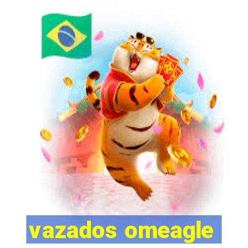 vazados omeagle